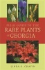 Field Guide to the Rare Plants of Georgia (Paperback) - Linda G Chafin Photo