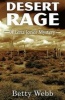 Desert Rage - A Lena Jones Mystery (Hardcover) - Betty Webb Photo