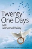 Twenty-One Days (Paperback) - Mohannad Halaby Photo