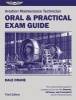 Aviation Maintenance Technician Oral & Practical Exam Guide (Paperback, 3rd Revised edition) - Dale Crane Photo