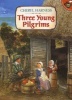 Three Young Pilgrims (Paperback, 1st Aladdin Paperbacks ed) - Cheryl Harness Photo