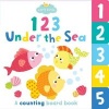 123 Under the Sea - A Counting Board Book (Board book) - Martina Hogan Photo