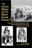 A Great Many of Us Have Good Farms - Agent  Reports on the Flathead Indian Reservation, Montana, 1877-1887 (Paperback) - Peter Ronan Photo