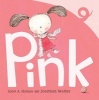 Pink (Paperback) - Janet A Holmes Photo