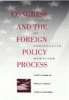 Congress and the Foreign Policy Process - Modes of Legislative Behavior (Paperback) - Cecil V Crabb Photo