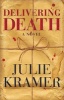 Delivering Death (Paperback) - Julie Kramer Photo