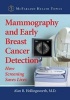 Mammography and Early Breast Cancer Detection - How Screening Saves Lives (Paperback) - Alan B Hollingsworth Photo