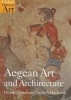 Aegean Art and Architecture (Paperback) - Donald Preziosi Photo