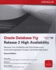 Oracle Database 11g Release 2 High Availability: Maximize Your Availability with Grid Infrastructure, RAC and Data Guard (Paperback, 2nd Revised edition) - Scott Jesse Photo