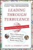 Leading Through Turbulence: How a Values-Based Culture Can Build Profits and Make the World a Better Place - How a Values-Based Culture Can Build Profits and Leave the World a Better Place (Hardcover) - Alan Lewis Photo