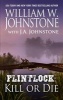 Flintlock Kill or Die (Large print, Hardcover, large type edition) - William W Johnstone Photo