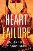 Heart Failure (Paperback) - Richard L Mabry Photo