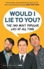 Would I Lie to You? Presents the 100 Most Popular Lies of All Time (Paperback, Main) - Peter Holmes Photo