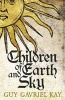 Children of Earth and Sky (Hardcover) - Guy Gavriel Kay Photo