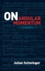 On Angular Momentum (Paperback) - Julian Schwinger Photo