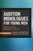 Audition Monologues for Young Men - Selections from Contemporary Works (Paperback) - Gerald Lee Ratliff Photo