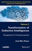 Transformation of Collective Intelligences - Perspective of Transhumanism (Hardcover) - Jean Max Noyer Photo