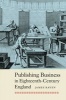 Publishing Business in Eighteenth-Century England (Paperback) - James Raven Photo