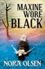 Maxine Wore Black (Paperback) - Nora Olsen Photo