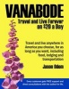 Vanabode - Travel and Live Forever on $20 a Day (Paperback) - Jason Odom Photo