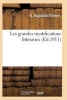 Les Grandes Mystifications Litteraires. Serie 1 (French, Paperback) - Augustin Thierry A Photo