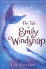 The Tail of Emily Windsnap (Paperback) - Liz Kessler Photo