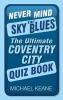 Never Mind the Sky Blues (Paperback) - Michael Keane Photo