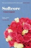 Softcore (Paperback) - Zolghadr Tirdad Photo