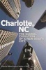 Charlotte, NC - The Global Evolution of a New South City (Paperback) - William Graves Photo