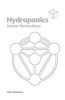 Hydroponics - Indoor Horticulture (Paperback) - Jeffrey Winterborne Photo