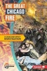 The Great Chicago Fire - A Cause-And-Effect Investigation (Hardcover) - Michael Regan Photo