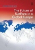 The Future of Welfare in a Global Europe (Paperback, New Ed) - Bernd Marin Photo