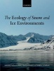 The Ecology of Snow and Ice Environments (Paperback, New) - Johanna Laybourn Parry Photo