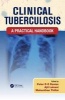 Clinical Tuberculosis - A Practical Handbook (Paperback) - Peter F Barnes Photo