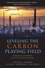 Leveling the Carbon Playing Field - International Competition and US Climate Policy Design (Paperback) - Trevor Houser Photo