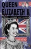 Queen Elizabeth II: A Very Peculiar History (Paperback, Illustrated edition) - David Arscott Photo