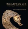 Beasts. Birds and Gods - Interpreting the Staffordshire Hoardn (Paperback, 1) - Chris Fern Photo