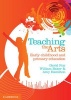 Teaching the Arts - Early Childhood and Primary Education (Paperback, New) - David Roy Photo