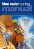 Blue Water Sailing Manual (Hardcover, 2Rev ed) - Barry Pickthall Photo