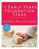 The Early Years Foundation Stage - Theory and Practice (Paperback, 3rd Revised edition) - Ioanna Palaiologou Photo