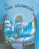 La Casa Adormecida / The Napping House (English, Spanish, Board book, Bilingual) - Audrey Wood Photo