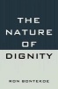 The Nature of Dignity (Paperback) - Ron Bontekoe Photo