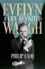 Evelyn Waugh - A Life Revisited (Hardcover) - Philip Eade Photo