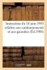 Instruction Du 16 Juin 1903 Relative Aux Cautionnements Et Aux Garanties (Ed.1908) - Exigees Des Soumissionnaires Aux Adjudications Et Des Titulaires Des Marches... (French, Paperback) - Sans Auteur Photo