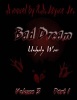 Bad Dream Volume 3 Part 1 - Unholy War (Paperback) - MR Raymond Alonzo Jayme Jr Photo