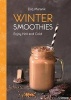 Winter Smoothies (Paperback) - Eliq Maranik Photo