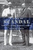 A Time of Scandal - Charles R. Forbes, Warren G. Harding, and the Making of the Veterans Bureau (Hardcover) - Rosemary Stevens Photo