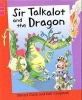 Sir Talkalot and the Dragon (Paperback, New ed) - Sherryl Clark Photo