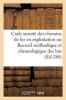 Code Annote Des Chemins de Fer En Exploitation Ou Recueil Methodique Et Chronologique Des Lois (French, Paperback) - Sans Auteur Photo