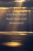 Can You Really Hear from God Nowadays? (Paperback) - Naylee Bartlett Photo